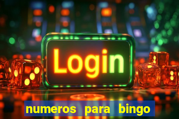 numeros para bingo de 1 a 90