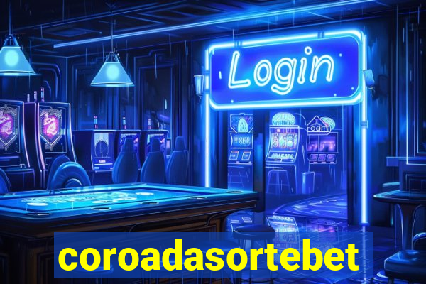 coroadasortebet.com