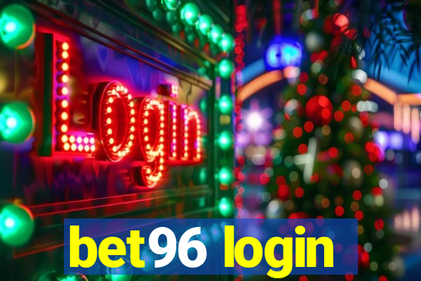 bet96 login