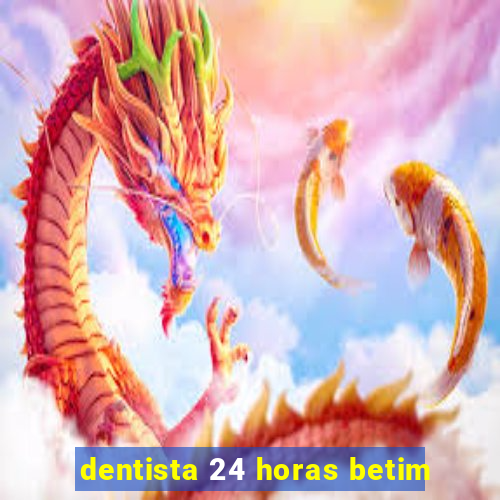 dentista 24 horas betim