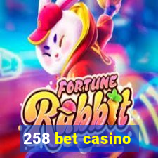 258 bet casino