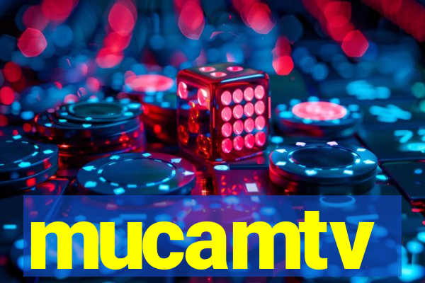 mucamtv