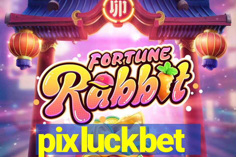 pixluckbet