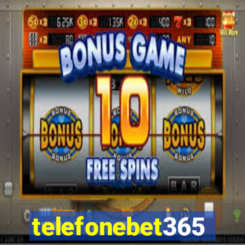 telefonebet365