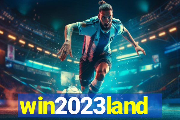 win2023land