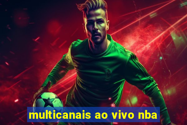 multicanais ao vivo nba