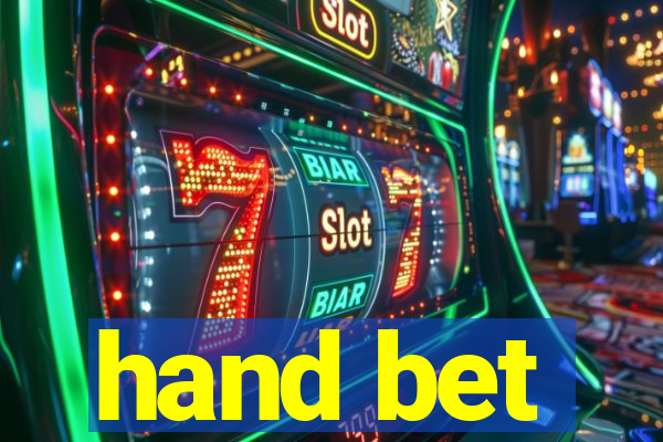 hand bet