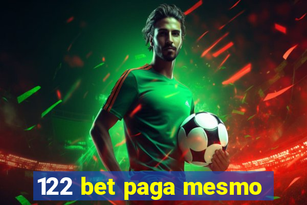 122 bet paga mesmo