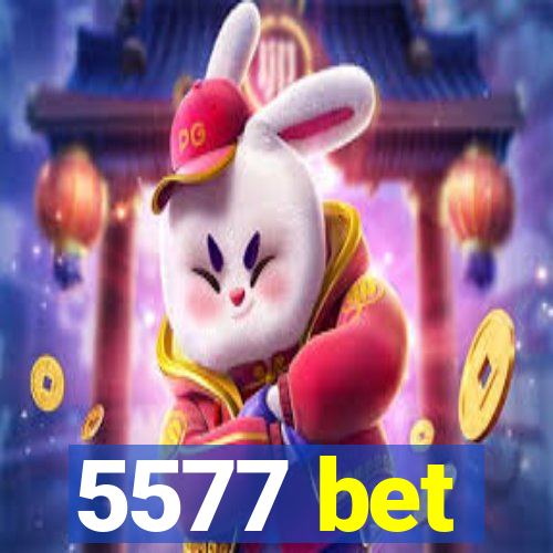 5577 bet