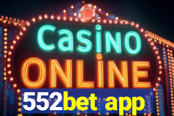 552bet app