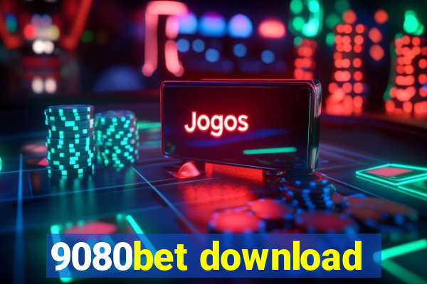 9080bet download