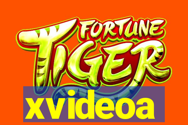 xvideoa