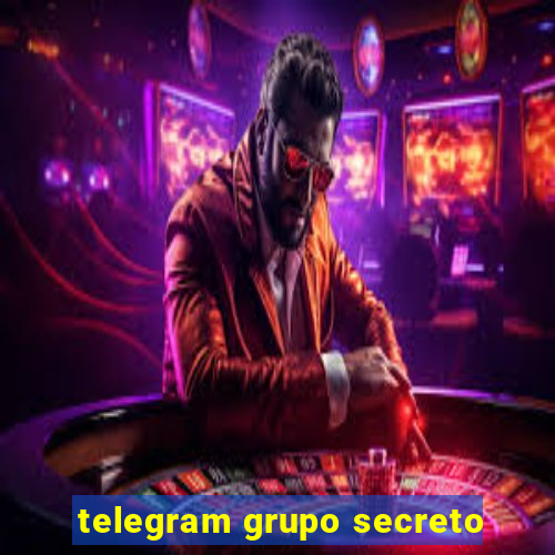 telegram grupo secreto