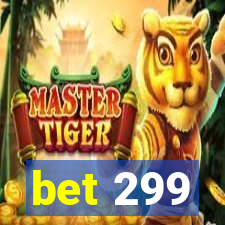 bet 299