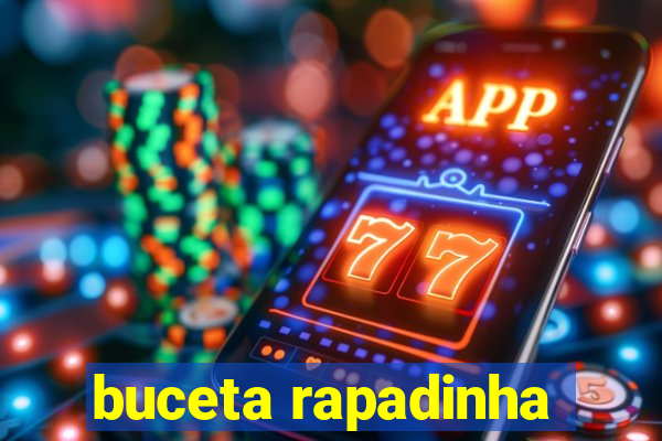 buceta rapadinha