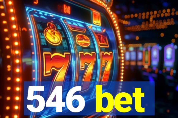 546 bet