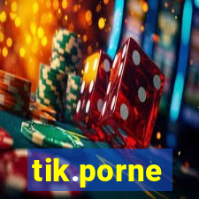 tik.porne