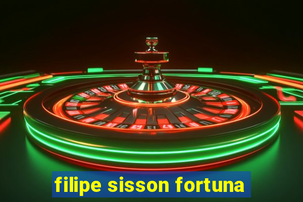 filipe sisson fortuna