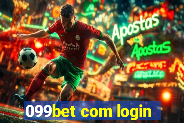 099bet com login