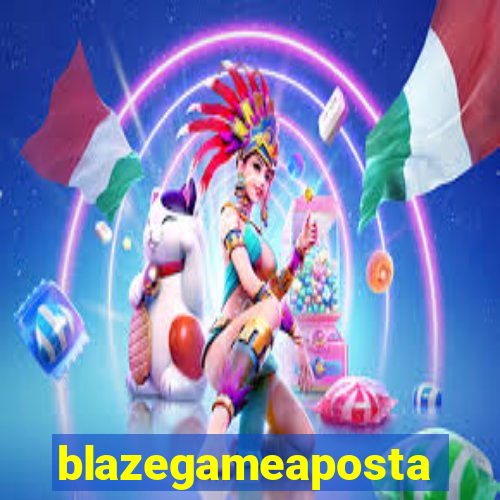 blazegameaposta