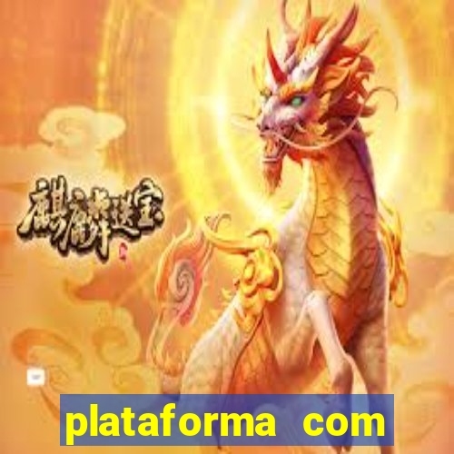 plataforma com bonus de cadastro fortune tiger