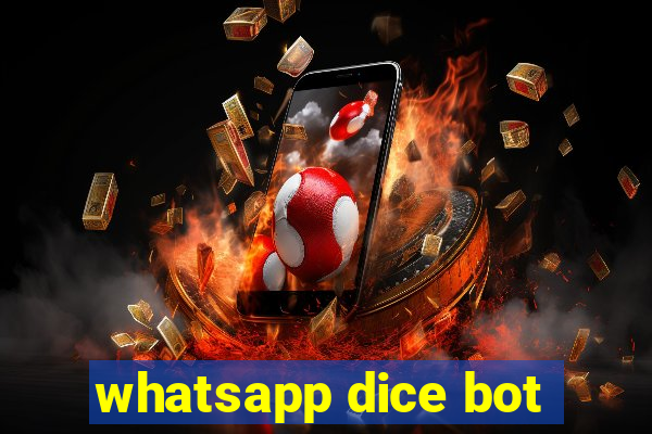 whatsapp dice bot