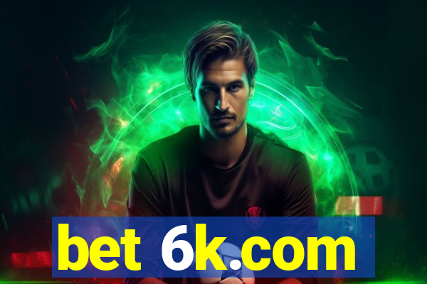 bet 6k.com