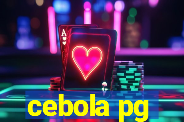 cebola pg