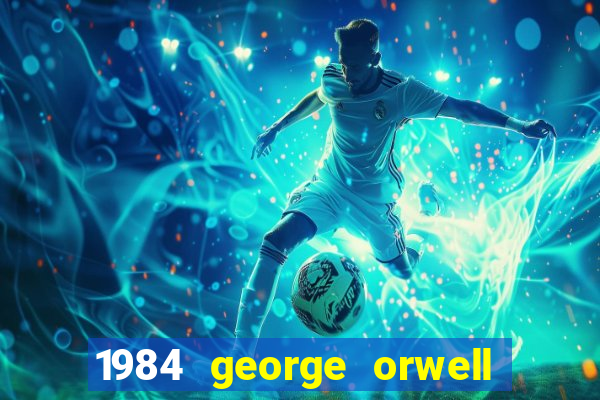 1984 george orwell pdf companhia das letras