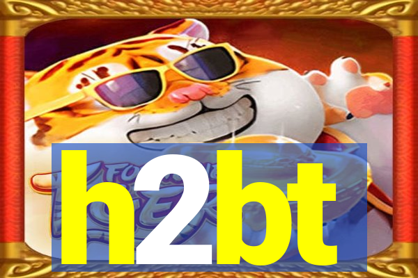 h2bt