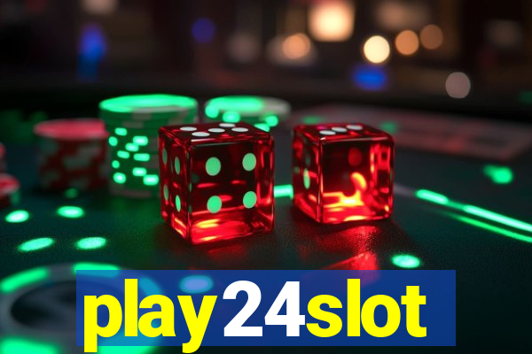 play24slot