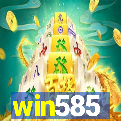 win585